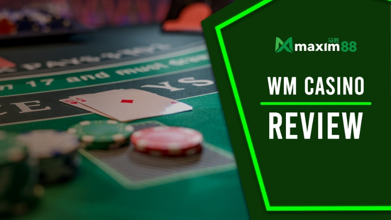 Lợi thế chơi WM Casino